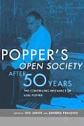 Popper's Open Society After Fifty Years: The Continuing Relevance of Karl Popper