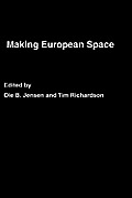 Making European Space: Mobility, Power and Territorial Identity