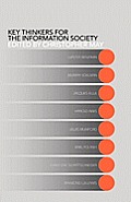 Key Thinkers for the Information Society: Volume One