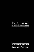 Performance A Critical Introduction 2nd Edition