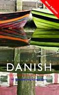 Colloquial Danish The Complete Course for Beginners
