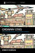 Ordinary Cities: Between Modernity and Development