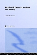 Asia Pacific Security - Values and Identity