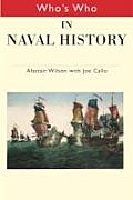 Who's Who in Naval History: From 1550 to the present