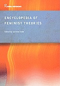 Encyclopedia of Feminist Theories