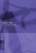 Family Time: The Social Organization of Care