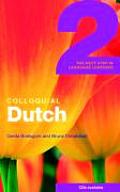 Colloquial Dutch 2 The Next Step in Language Learning