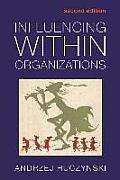 Influencing Within Organizations