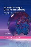 Critical Rewriting of Global Political Economy Integrating Reproductive Productive & Virtual Economies