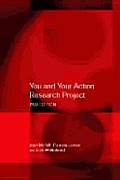 You & Your Action Research Project 2nd Edition