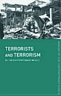 Terrorists and Terrorism: In the Contemporary World