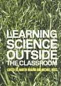 Learning Science Outside the Classroom