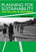 Planning for Sustainability Creating Livable Equitable & Ecological Communities