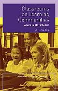 Classrooms as Learning Communities: What's In It For Schools?