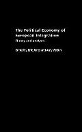 The Political Economy of European Integration: Theory and Analysis
