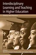 Interdisciplinary Learning and Teaching in Higher Education: Theory and Practice