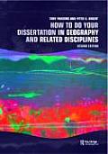 How To Do Your Dissertation In Geography & Related Disciplines