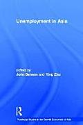 Unemployment in Asia: Organizational and Institutional Relationships