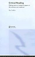 Critical Reading: Making Sense of Research Papers in Life Sciences and Medicine