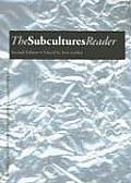 Subcultures Reader 2nd Edition