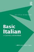 Basic Italian: A Grammar and Workbook
