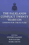The Falklands Conflict 20 Years on: Lessons of the Future