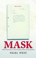 Mask: MI5's Penetration of the Communist Party of Great Britain