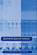 Genetic Governance: Health, Risk and Ethics in a Biotech Era