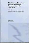 The War on Terrorism and the American 'Empire' after the Cold War