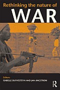 Rethinking the Nature of War