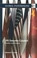 Un Security Council: Practice and Promise