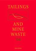 Tailings and Mine Waste '04: Proceedings of the Eleventh Tailings and Mine Waste Conference, 10-13 October 2004, Vail, Colorado, USA