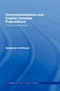 Grammaticalization and English Complex Prepositions: A Corpus-based Study
