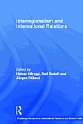 Interregionalism and International Relations: A Stepping Stone to Global Governance?