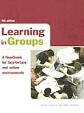 Learning in Groups: A Handbook for Face-to-Face and Online Environments
