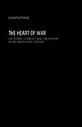 The Heart of War: On Power, Conflict and Obligation in the Twenty-first Century