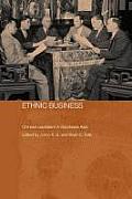 Ethnic Business: Chinese Capitalism in Southeast Asia
