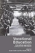 Vocational Education: International Approaches, Developments and Systems