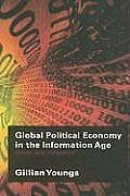 Global Political Economy in the Information Age Power & Inequality