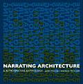 Narrating Architecture A Retrospective Anthology
