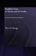 Buddhist Nuns in Taiwan and Sri Lanka: A Critique of the Feminist Perspective