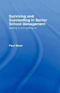 Surviving and Succeeding in Senior School Management: Getting In and Getting On