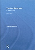 Tourism Geography: A New Synthesis