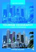 Tourism Geography A New Synthesis