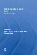 Warm Hands in Cold Age: Gender and Aging