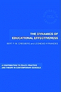 The Dynamics of Educational Effectiveness: A Contribution to Policy, Practice and Theory in Contemporary Schools