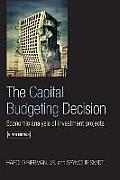 The Capital Budgeting Decision: Economic Analysis of Investment Projects