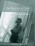 Directors Craft A Handbook For The Theatre