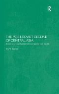 The Post-Soviet Decline of Central Asia: Sustainable Development and Comprehensive Capital