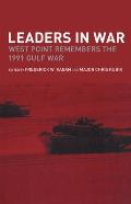 Leaders in War: West Point Remembers the 1991 Gulf War